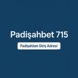 padisahbet715