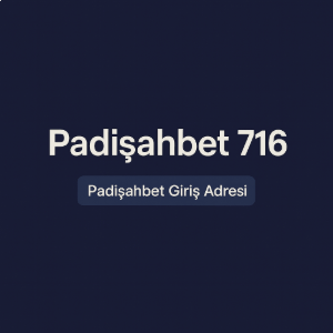 padisahbet716