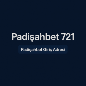 padişahbet721