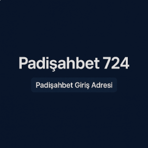 padişahbet724