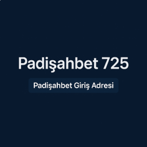 padişahbet725