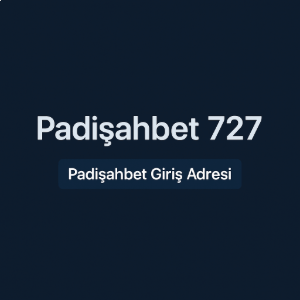 padişahbet727