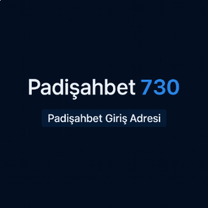 padişahbet730