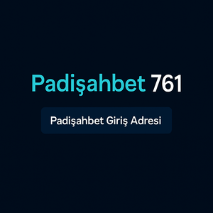 padisahbet761
