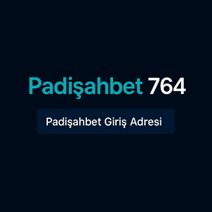 padisahbet764